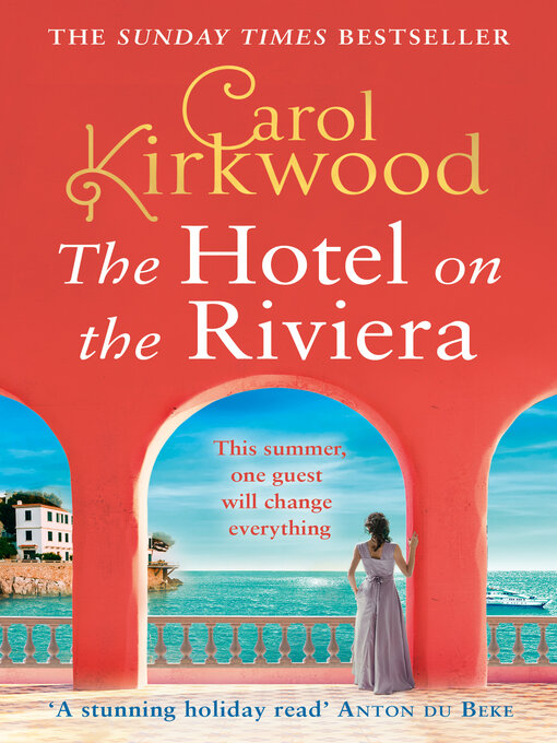 Title details for The Hotel on the Riviera by Carol Kirkwood - Wait list